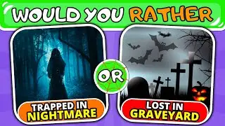 Would You Rather&hellip; SCARY Edition 😱🎃👻  | ⚠️ Warning: 35 Scariest HALLOWEEN choices!