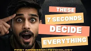  First Impression Psychology | Human Behaviour | How to Master the 7-Second Rule #darkpsychology 