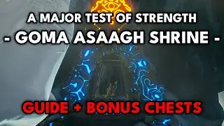Goma Asaagh Shrine Guide | A Major Test of Strength | Zelda: Breath of the Wild | Switch 2