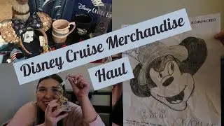 Disney Cruise Merchandise Haul I Disney Dream June 2019