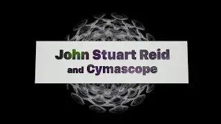 432 активиста - 12 - Джон Стюарт Рид и Cymascope