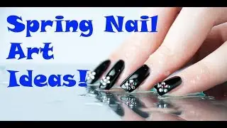 Best Spring  Nail Art Designs 2019. Весенний дизайн 2019