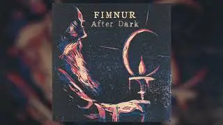 Fimnur - After Dark (2025) (Dungeon synth, winter synth, neo-classical)