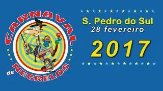 Carnaval de Negrelos 2017 - S. Pedro do Sul