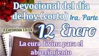 Devocional del d&iacute;a de hoy 12 Enero | Devocional | Devocionales para empezar el d&iacute;a con Dios