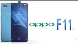 Oppo F11 Pro 2018 Trailer Concept Design Official introduction !