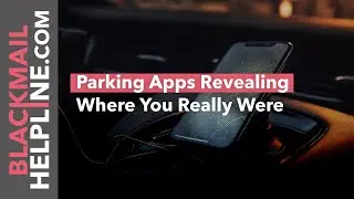Parking Apps Revealing Where You Really Were