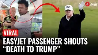 easyJet Flight Chaos: Passenger Shouts &lsquo;Bomb the Plane&rsquo;, &lsquo;Death to Trump&rsquo;; Tackled Mid-Air by Hero