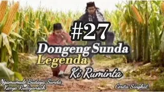 Dongeng Sunda Ki Ruminta#27