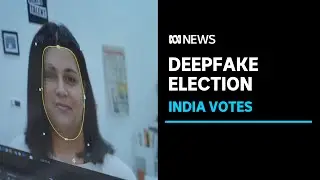 AI-generated deepfakes making their mark on the Indian election | ABC News