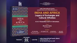 India and Africa Legacy of Exchanges and Cultural Affinities