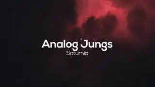 Analog Jungs - Saturnia (Original Mix) [onedotsixtwo]