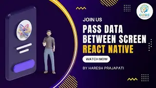 part2 - React Navigation v6 Passing Data Between Screens | React Native Tutorial In Hindi #13