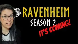 Ravenheim Season Two | A New Angle |