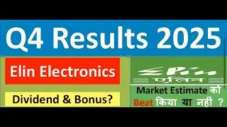 ELIN ELECTRONICS Q4 results 2025 | ELIN ELECTRONICS results today | ELIN ELECTRONICS Share News
