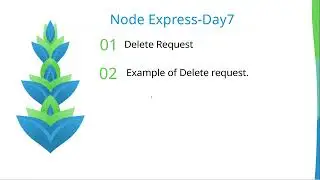 Video 7 : Express Delete request
