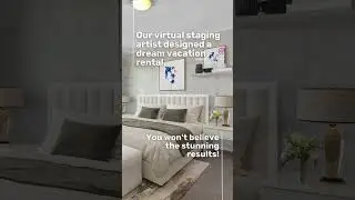 Our virtual staging artist designed a dream vacation rental. You won&rsquo;t believe the stunning results!
