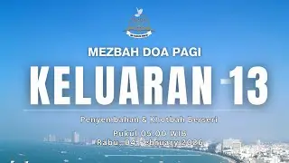 Mezbah Doa Pagi - Keluaran 13 | (Penyembahan & Khotbah Berseri)