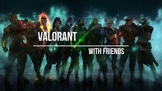 Valorant Random Meme Stream Part 2