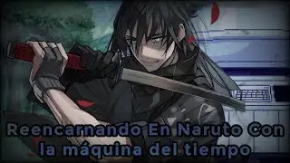 Reencarne En Naruto Con La Sala De Entrenamiento De Gravedad | Parte 25