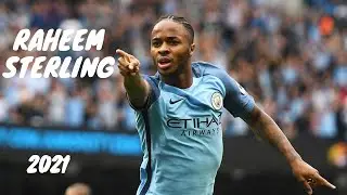 Raheem Sterling 2021/2022 ● Best Skills and Goals ● [HD]