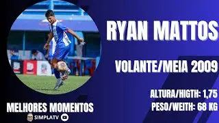 RYAN  MATTOS LUCENA/VOLANTE;MEIA 2009
