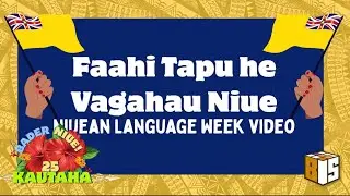 Niue Language Week Video - Bader Intermediate 2025