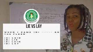 Lie vs Lay. JAMB Use of English.  IELTS.