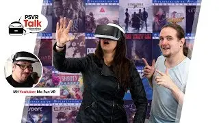 PSVR Talk mit Special Guest Mo Fun VR