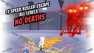 [+1 Speed Roller Escape] All Levels NO DEATHS