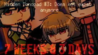 7 weeks & 3 days &bull; DFBD ch 2 investigation &bull; Hidden Monopad 3/???: Does not exist anymore