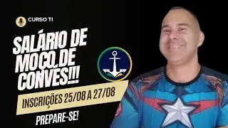 Salário de Moço de Convés da Marinha Mercante | Capitão Bomfim 