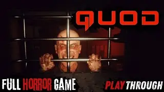 Quod: Episode 1 - Full Horror Game - No Commentary - 1440p