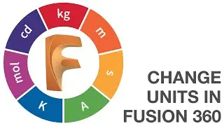 How to Change Measurement Units in Fusion 360: Change Dimensions of Inches to Millimeters & mm to in