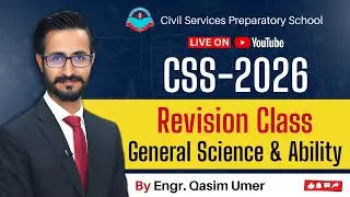 Free GSA Revision Class for CSS-2026 by Engr. Qasim Umer.