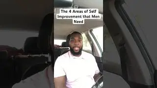 4 Areas of Self Improvement for Men&rsquo;s Health