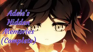 Adele Hidden Memory and Sword's Calling (Complete)