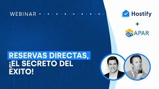 El secreto del &eacute;xito de las reservas directas - Hostify & APAR