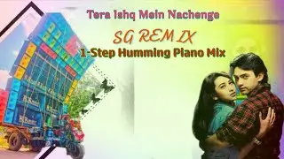 Tera Ishq Mein Nachenge || new style humming piano bass mix || sg remix bagakhli se