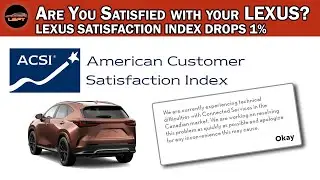 Are you satisfied with your Lexus?