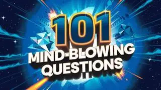 101 Mind-Blowing Questions to Test Your Knowledge