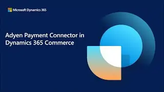 Платежный коннектор Dynamics 365 Commerce Adyen | TechTalk