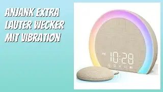 BEWERTUNG (2025): ANJANK Extra Lauter Wecker mit Vibration. Infos