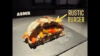 ASMR Rustic Burger (beef, peppers, onion, bacon)