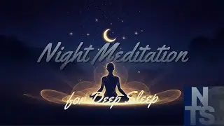 Night Meditation Music for Calm Mind 🌙