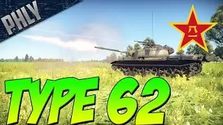 MADE IN CHINA - Type 62 Light Tank (War Thunder Tanks Gameplay)
