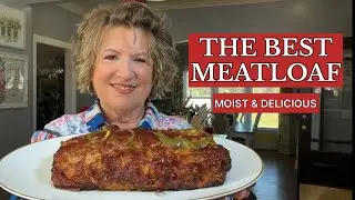 Mom's Ultimate Comfort Meatloaf Recipe! Easy Moist & So Delicious!