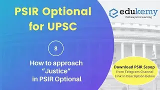 How to approach &ldquo;Justice&rdquo; in PSIR Optional | Edukemy for UPSC | IAS
