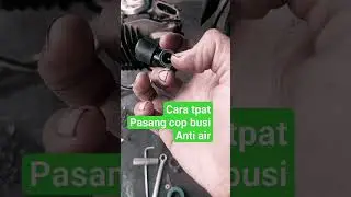 cara tepat pasang cop busi