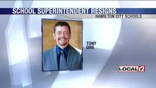 Hamilton City Schools Superintendent Tony Orr resigns